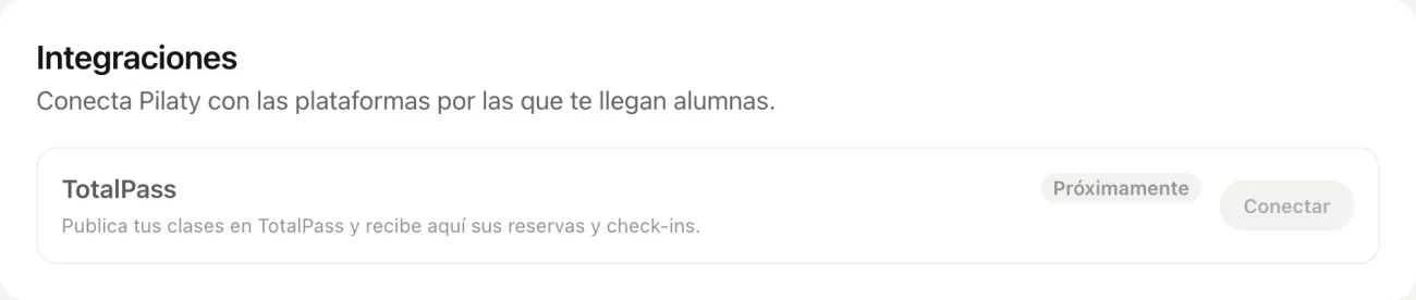 La sección Integraciones con TotalPass marcada como Próximamente.